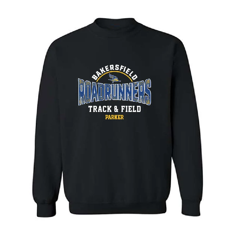 CSU Bakersfield - NCAA Women's Track & Field : Makiah Parker - Classic Fashion Shersey Crewneck Sweatshirt Graphic Hoodie Design Print