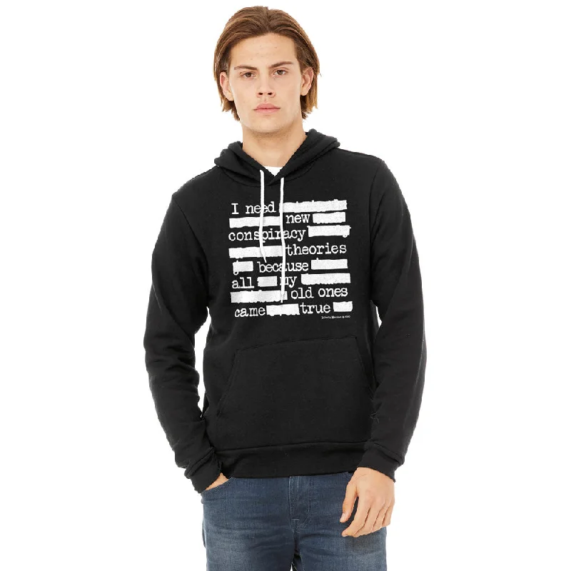 I Need New Conspiracy Theories Sponge Fleece hoodie Cotton Hoodie Fleece Lining Warmth