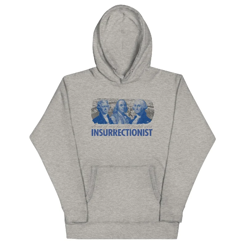 Some of My Favorite People Were Insurrectionist Unisex Pullover Hoodie Hoodie with Toggle Buttons Decorative Unique