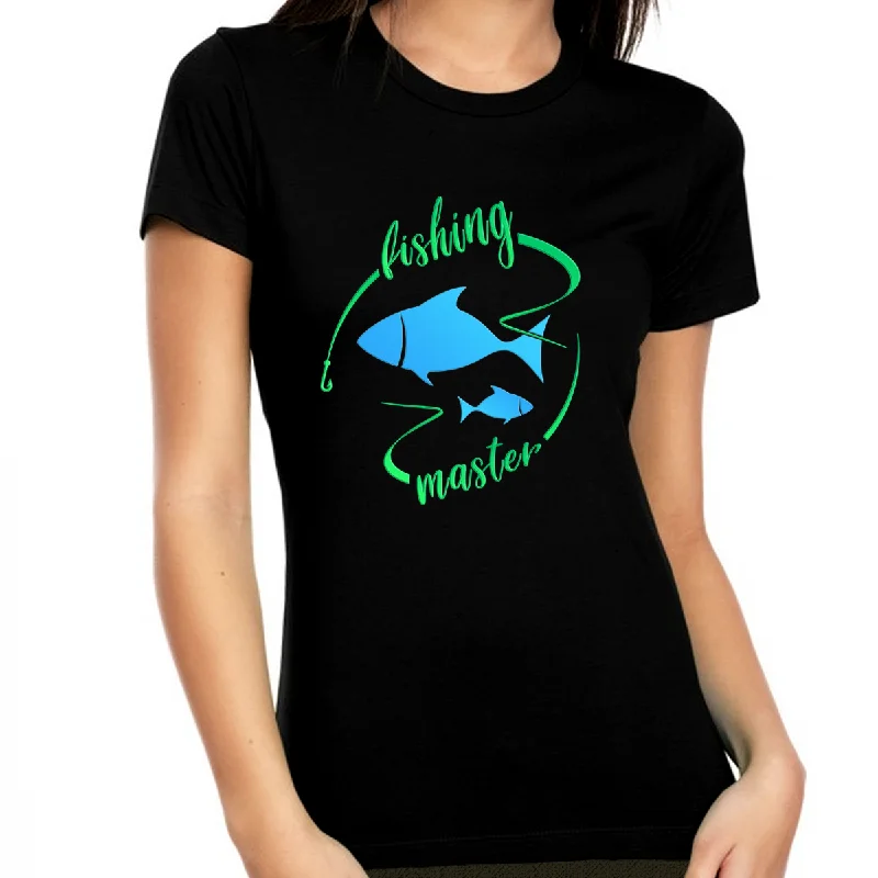 Fishing Shirts for Women - Fishing Shirt - Womens Fishing Shirts - Fishing Master T-Shirt - Fishing Gift Shirt Graphic T-Shirt Round Neck Polyester