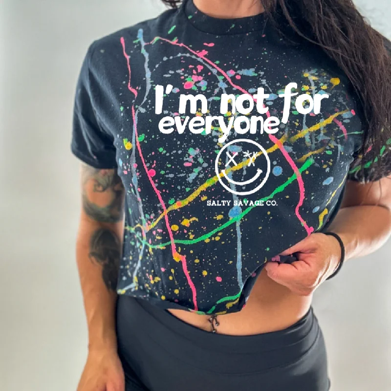 Salty Savage Ladies "I’m not for everyone” Paint Splatter Crop Tee Ribbed T-Shirt High Neck Heavyweight