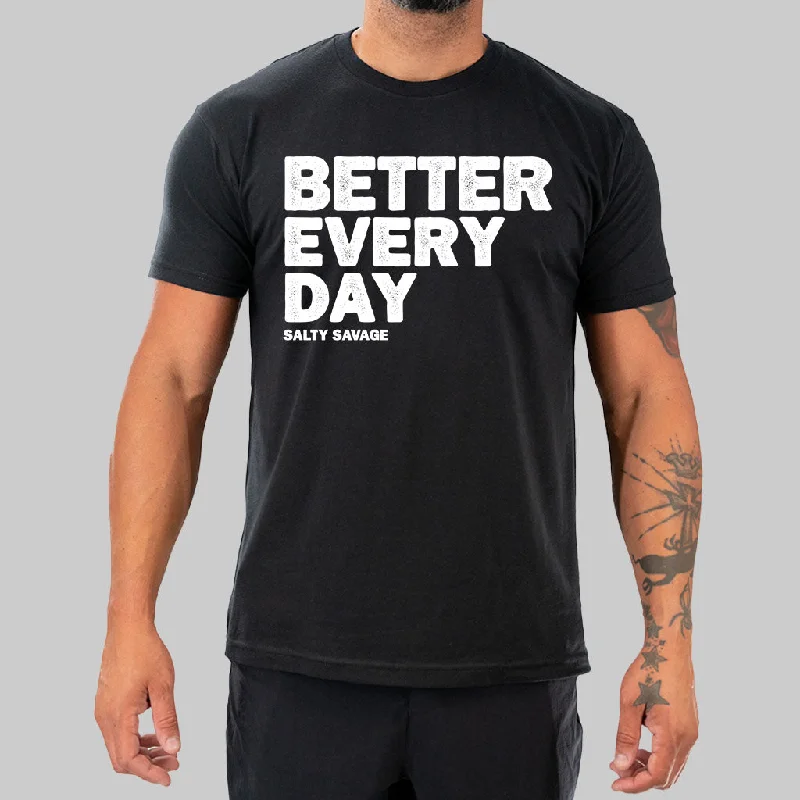 Salty Savage Unisex "Better Every Day" Tee Terry Blend Velvet Blend Canvas Blend