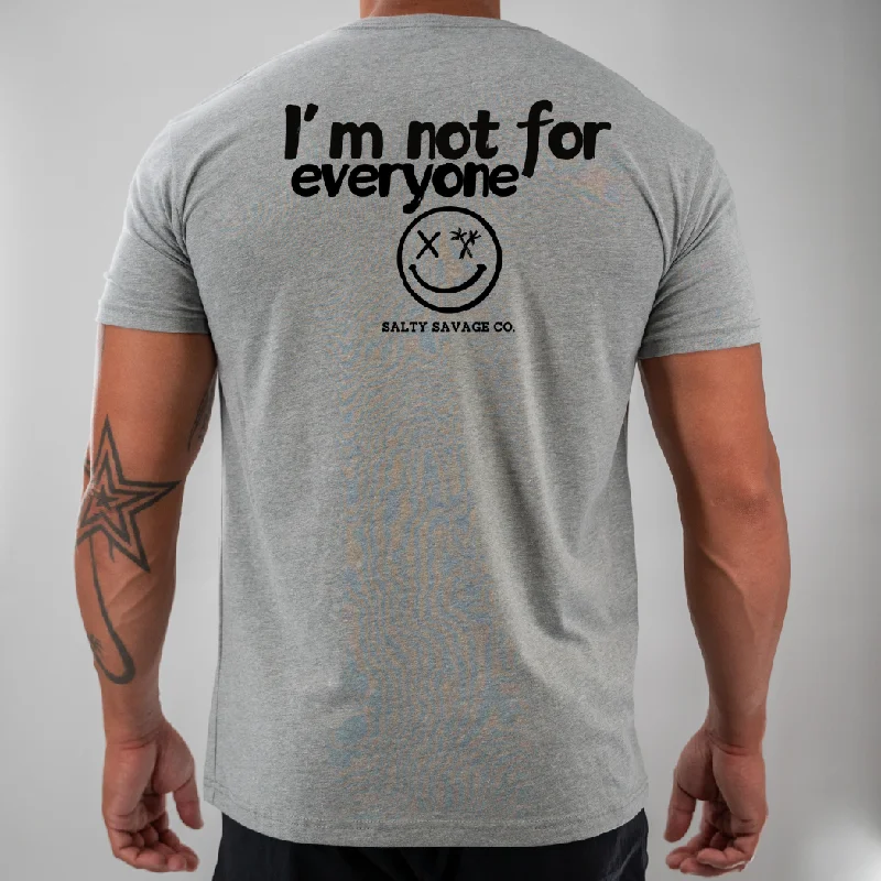 Salty Savage Unisex  “I’m not for everyone" Tee | Business in the Front, Party in the Back Mesh Blend Leather Blend Suede Blend