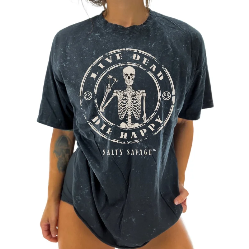 Salty Savage Unisex “LIVE DEAD, DIE HAPPY” Oversized Tall Crew Tee Lace Blend Ribbed Blend Corduroy Blend